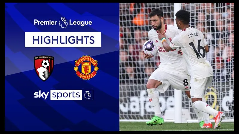 Trận đấu bóng đá giữa MU và Bournemouth